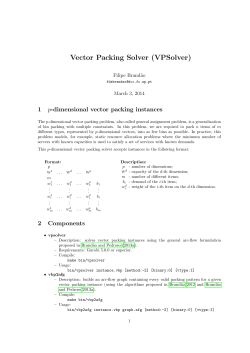 Vector Packing Solver (VPSolver) 1 p-dimensional vector packing instances Filipe Brand˜