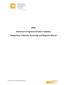 PPMI (Parkinson’s Progression Markers Initiative) Biospecimen Collection, Processing, and Shipment Manual