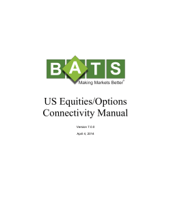 US Equities/Options Connectivity Manual  Version 7.0.0