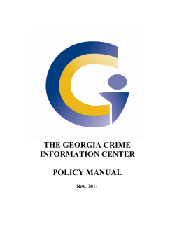 THE GEORGIA CRIME INFORMATION CENTER  POLICY MANUAL