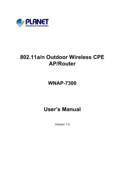 802.11a/n Outdoor Wireless CPE AP/Router  User’s Manual