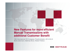 New Features for more efficient Manual Transmissions with additional Customer Benefit