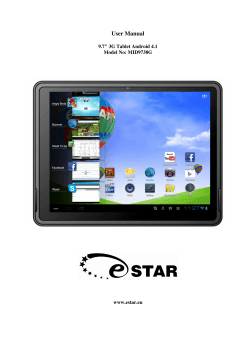 User Manual  9.7&#34; 3G Tablet Android 4.1 Model No: MID9738G