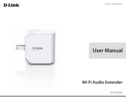 User Manual Wi-Fi Audio Extender DCH-M225 Version 1.00 | 02/25/2014