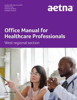 Office Manual for Healthcare Professionals West regional section www.aetna.com