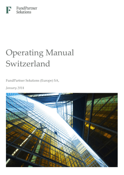 Operating Manual Switzerland FundPartner Solutions (Europe) SA, January 2014