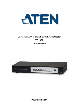 Universal A/V to HDMI Switch with Scaler VC1080 User Manual www.aten.com