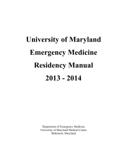 University of Maryland Emergency Medicine Residency Manual 2013 - 2014