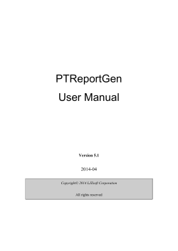 PTReportGen User Manual  2014-04