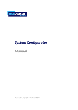 System Configurator Manual August 2014, Copyright ©  Webland AG 2014