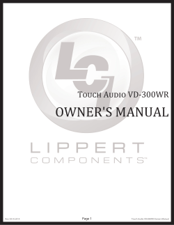 OWNER'S MANUAL T���� A���� VD-300WR Page 1 Rev: 04.10.2014