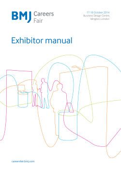 Exhibitor manual 17-18 October 2014 careersfair.bmj.com Business Design Centre,