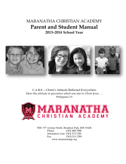 Parent and Student Manual  MARANATHA CHRISTIAN ACADEMY 2013–2014 School Year