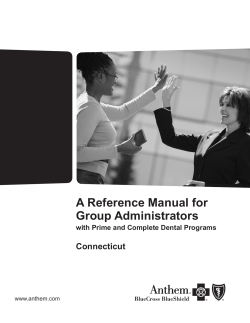 A Reference Manual for Group Administrators Connecticut with Prime and Complete Dental Programs