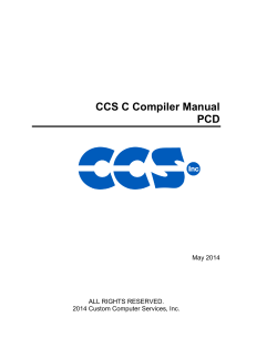 CCS C Compiler Manual PCD May 2014