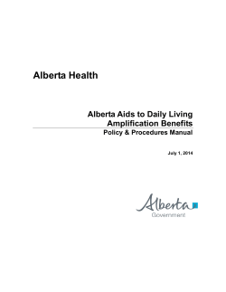 Alberta Health Alberta Aids to Daily Living Amplification Benefits Policy &amp; Procedures Manual