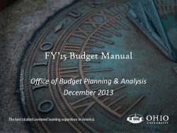 FY’15 Budget Manual Office of Budget Planning &amp; Analysis December 2013