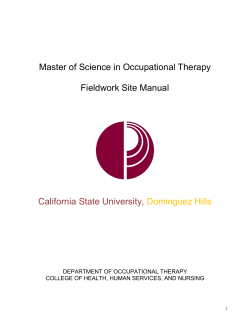 Master of Science in Occupational Therapy  Fieldwork Site Manual California State University,