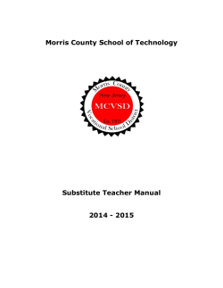 Morris County School of Technology  Substitute Teacher Manual 2014 - 2015