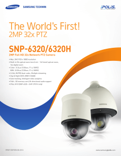 The World's First! SNP-6320/6320H 2MP 32x PTZ