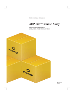ADP-Glo™ Kinase Assay InstrucƟ ons for Use of Products