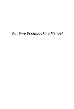 Funtime Scrapbooking Manual