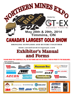 CANADA’S LARGEST GOLD SHOW Exhibitor’s Manual and Forms Timmins, ON