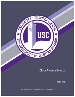 Clubs Finance Manual 2013-2014 ! Prepared by Desmond Swamy (Clubs Finance Coordinator)