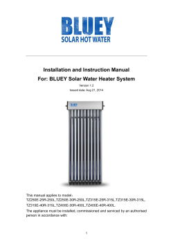 Installation and Instruction Manual For: BLUEY Solar Water Heater System