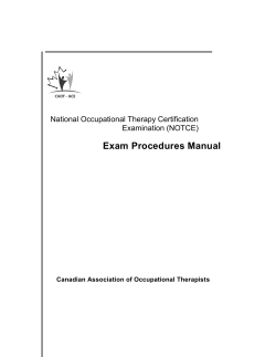 Exam Procedures Manual  National Occupational Therapy Certification Examination (NOTCE)