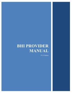 BHI PROVIDER MANUAL  FY15 Edition