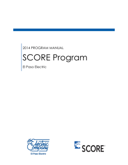 SCORE Program  2014 PROGRAM MANUAL El Paso Electric