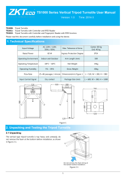 TS1000 Series Vertical Tripod Turnstile User Manual 1. Technical Specifications Version: 1.0