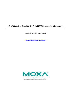 AirWorks AWK-3121-RTG User’s Manual Second Edition, May 2014 www.moxa.com/product