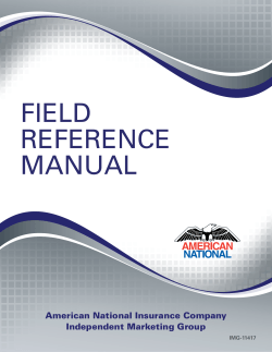 FIELD REFERENCE MANUAL American National Insurance Company