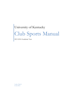 Club Sports Manual University of Kentucky 2013-2014 Academic Year
