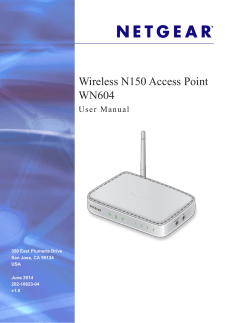 Wireless N150 Access Point WN604 350 East Plumeria Drive