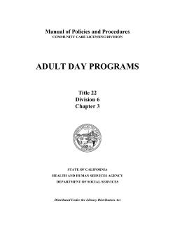 ADULT DAY PROGRAMS Manual of Policies and Procedures Title 22