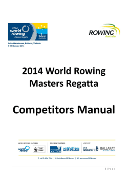 Competitors Manual 2014 World Rowing Masters Regatta 1 |