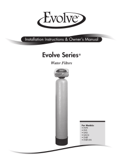 Evolve Series  Water Filters ®