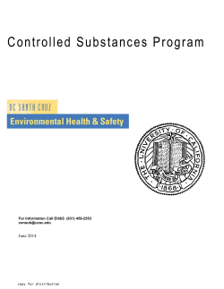 Controlled Substances Program June 2014  For Information Call EH&amp;S  (831) 459-2553