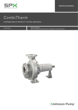CombiTherm INSTRUCTION MANUAL Centrifugal pump for thermal oil / hot water applications