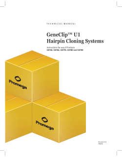 GeneClip™ U1 Hairpin Cloning Systems InstrucƟ ons for use of Products