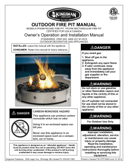 OUTDOOR FIRE PIT MANUAL Owner’s Operation and Installation Manual
