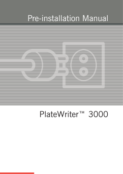 Pre-installation Manual PlateWriter™ 3000
