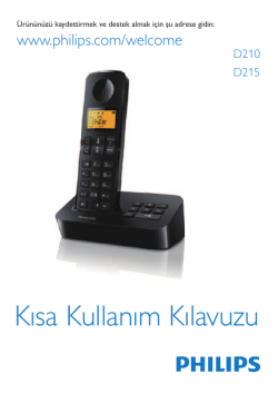 Kısa Kullanım Kılavuzu www.philips.com/welcome D210 D215