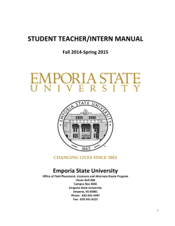 STUDENT TEACHER/INTERN MANUAL  Emporia State University Fall 2014-Spring 2015