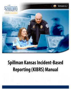 Spillman Kansas Incident-Based Reporting (KIBRS) Manual Version 6.2