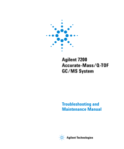 Agilent 7200 Accurate-Mass/Q-TOF GC/MS System Troubleshooting and