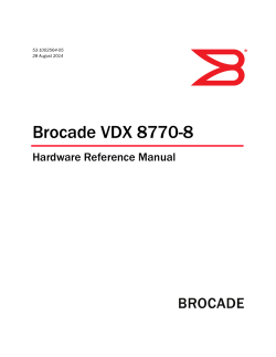 Brocade VDX 8770-8 Hardware Reference Manual 53-1002564-05 28 August 2014
